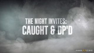 The Night Invites Caught & DP’d – Maddy May